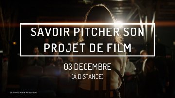Savoir pitcher son projet de film