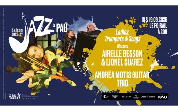 Saison de "Jazz à Pau" : Airelle Besson & Lionel Suarez Duo - Blossom & Andrea Motis