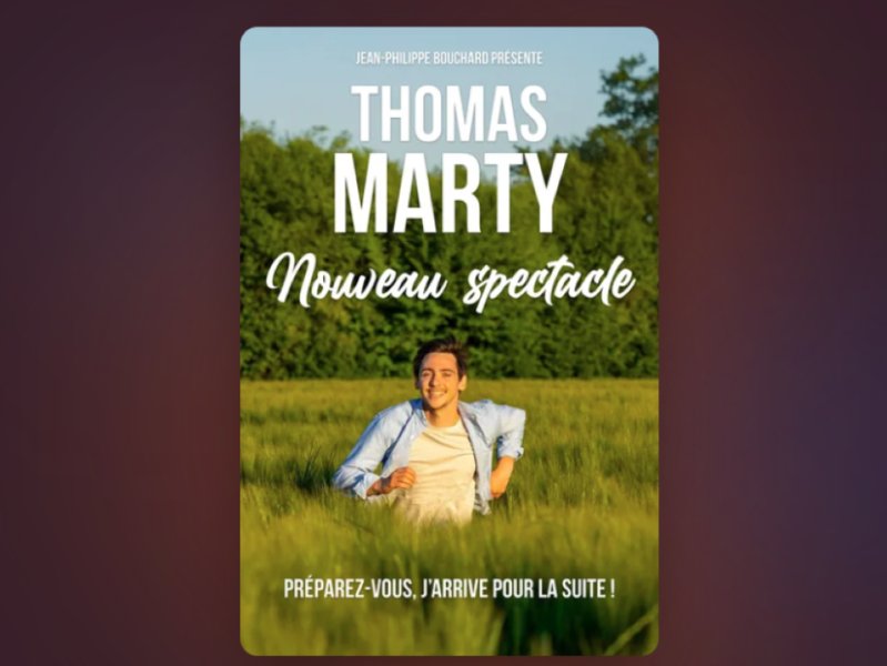 THOMAS MARTY — NOUVEAU SPECTACLE