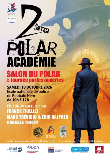Polar académie - Journée portes ouvertes école nationale de police de Roubaix - Hem