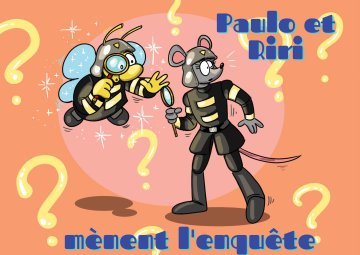 Paulo et Riri mènent l'enquête