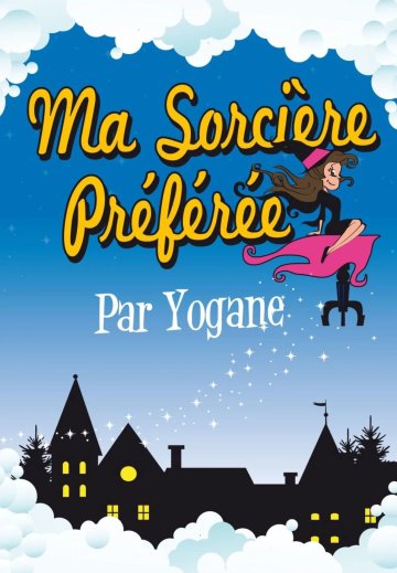 Spectacle de magie - Ma sorcière préférée