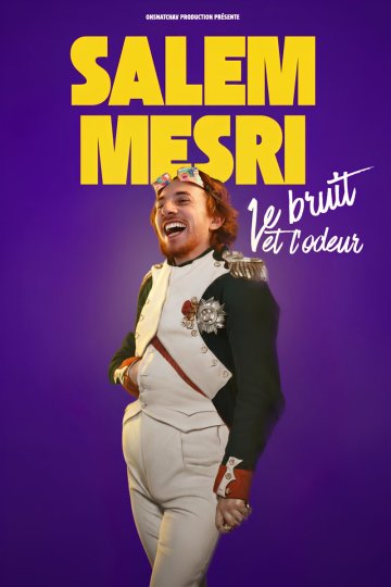 Salem Mesri dans Le bruit et l'odeur
