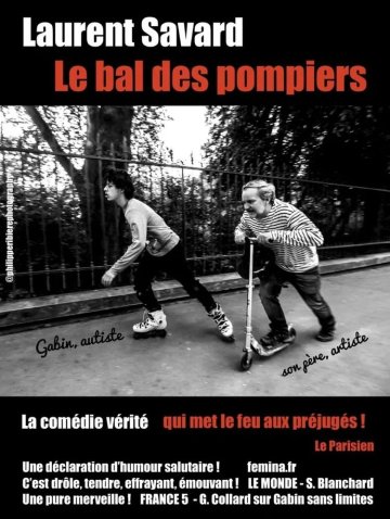 « Le bal des pompiers » (de et par Laurent Savard)
