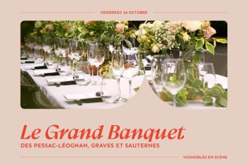 Le Grand Banquet des Pessac-Léognan, Graves et Sauternes