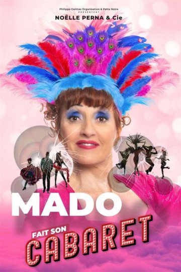 Noëlle Perna dans Mado fait son cabaret