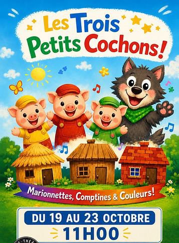 Spectacle : “Les 3 petits cochons”