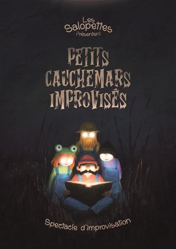 Les petits cauchemars improvisés