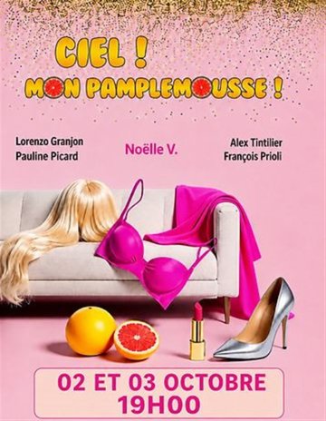 Ciel ! Mon Pamplemousse