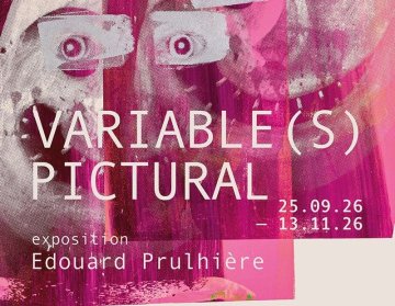 Exposition d'Edouard Prulhière : Variable(s) pictural