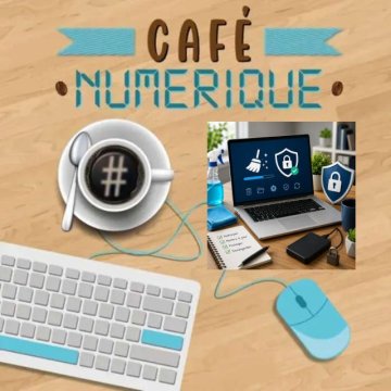 Café numérique : les bons réflexes pour nettoyer et sécuriser votre ordinateur
