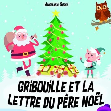 Spectacle de Noël : Gribouille et la lettre du Père Noël
