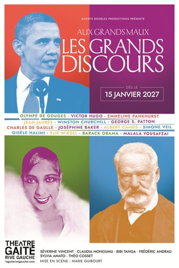 Aux Grands Maux, Les grands Discours