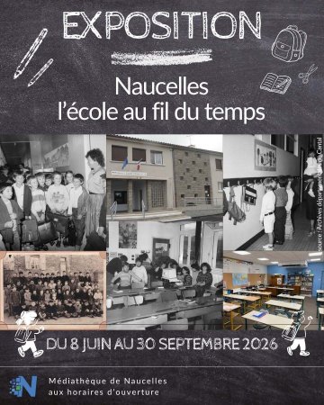 Exposition "Naucelles, l'école au fil du temps"