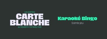 Carte Blanche - Bingo-Karaoké