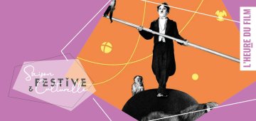 Heure du film : Le cirque - Mercredi 16 septembre