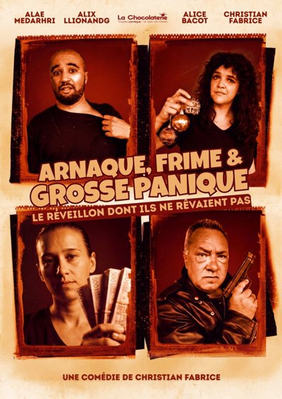 Arnaque, Frime et Grosse Panique