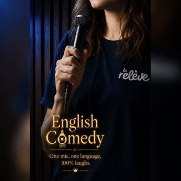 La Relève Comedy Club : English Comedy