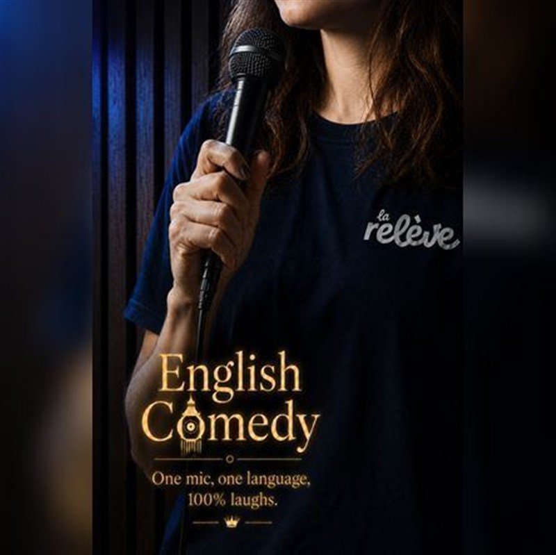La Relève Comedy Club : English Comedy
