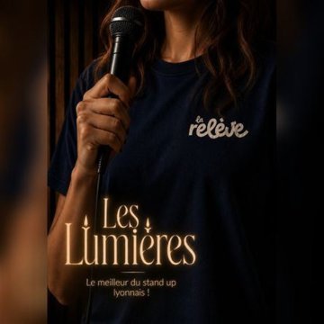 La Relève Comedy Club : Les Lumières