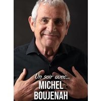 Un soir avec michel boujenah