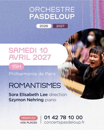 Orchestre Pasdeloup : Romantismes