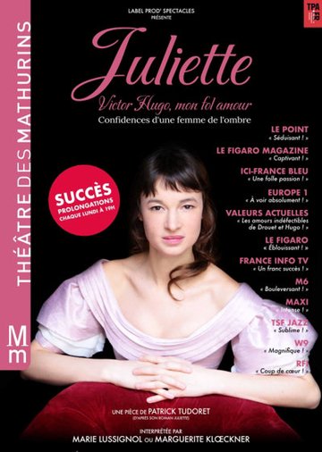 Juliette, Victor Hugo mon fol amour