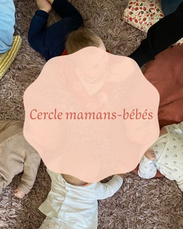 Cercle mamans-bébés à St Sébastien sur Loire - septembre/octobre 2026