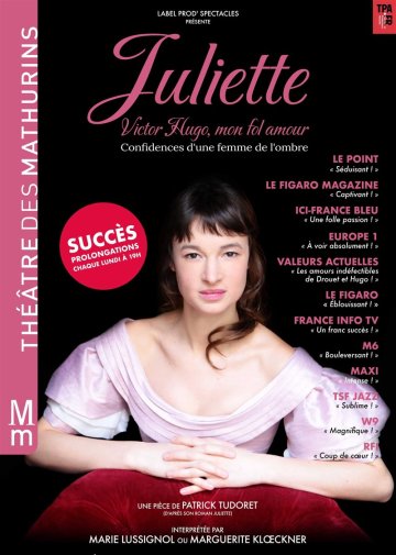 Juliette, Victor Hugo mon fol amour