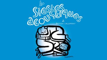 Sieste acoustique & littéraire
Par Bastien Lallemant & ses invités
