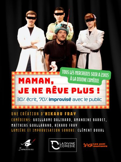 Maman, je ne rêve plus !