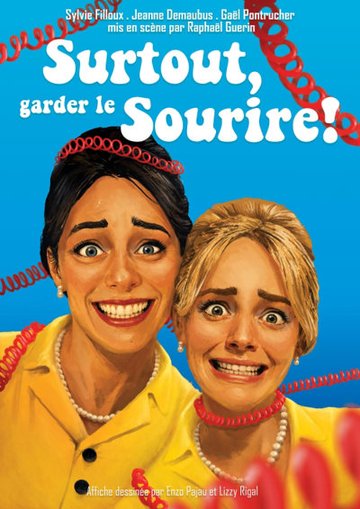 Surtout, garder le sourire !