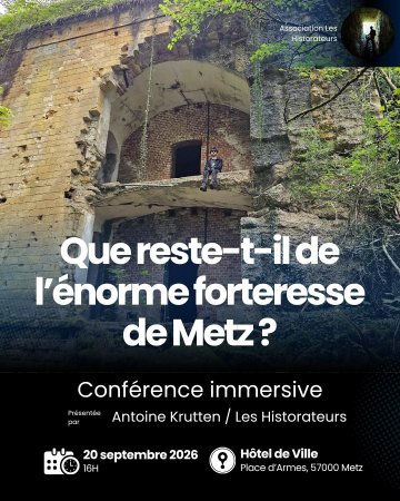 Que reste-t-il de l'énorme forteresse de Metz ? Etat des lieux, vestiges et trésors d'un patrimoine fortifié en péril