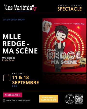Mlle Redge - Ma scène