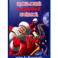 La folle journée magique du père noël