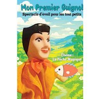 Mon 1er guignol - la peche magique