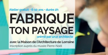 Atelier Fabrique ton paysage, « de l’autre côté » animé par un.e architecte