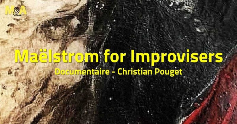 [M&A] Maëlstrom for Improvisers (FR)
