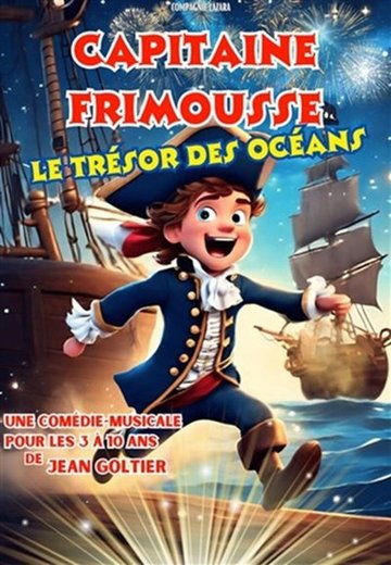 Capitaine Frimousse et le Trésor des Océans - Tournée