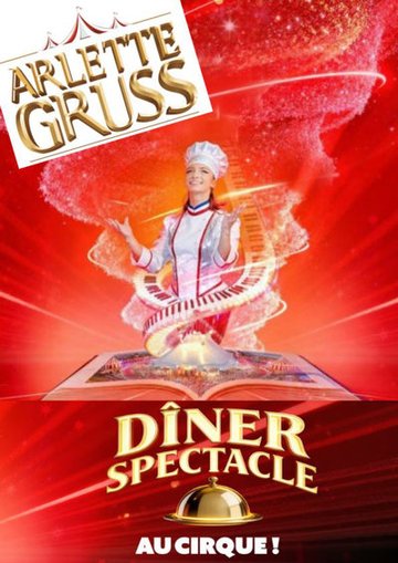Dîner-spectacle sous le chapiteau Arlette Gruss à Bordeaux