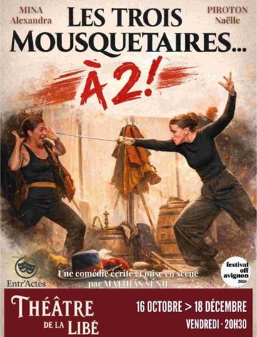 Les Trois Mousquetaires... à 2 !