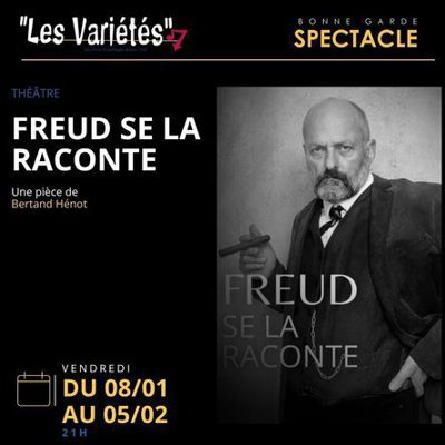 Freud se la raconte - Salle Des Variétés - Nantes