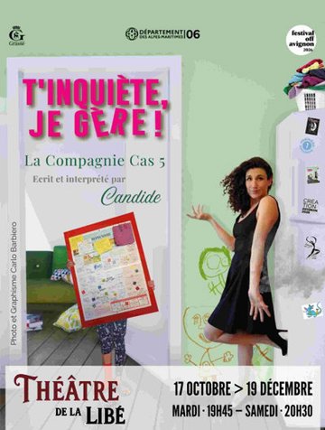 T'inquiète, je gère !