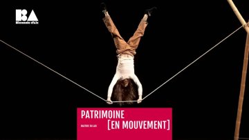 Patrimoine [en mouvement] à la Bastide du Jas