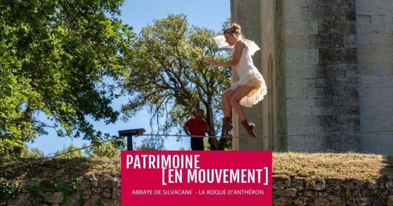 Patrimoine [en mouvement] à la Roque d'Anthéron