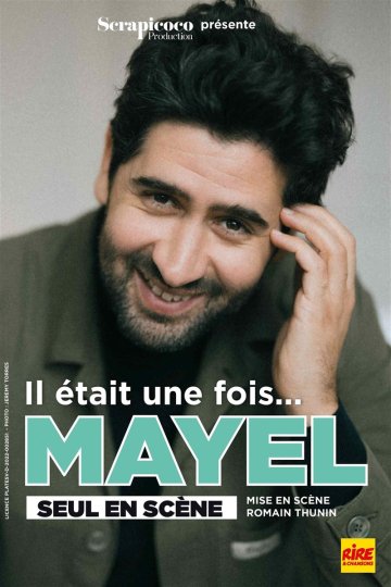 Mayel El Hajaoui dans Il était une fois... Mayel