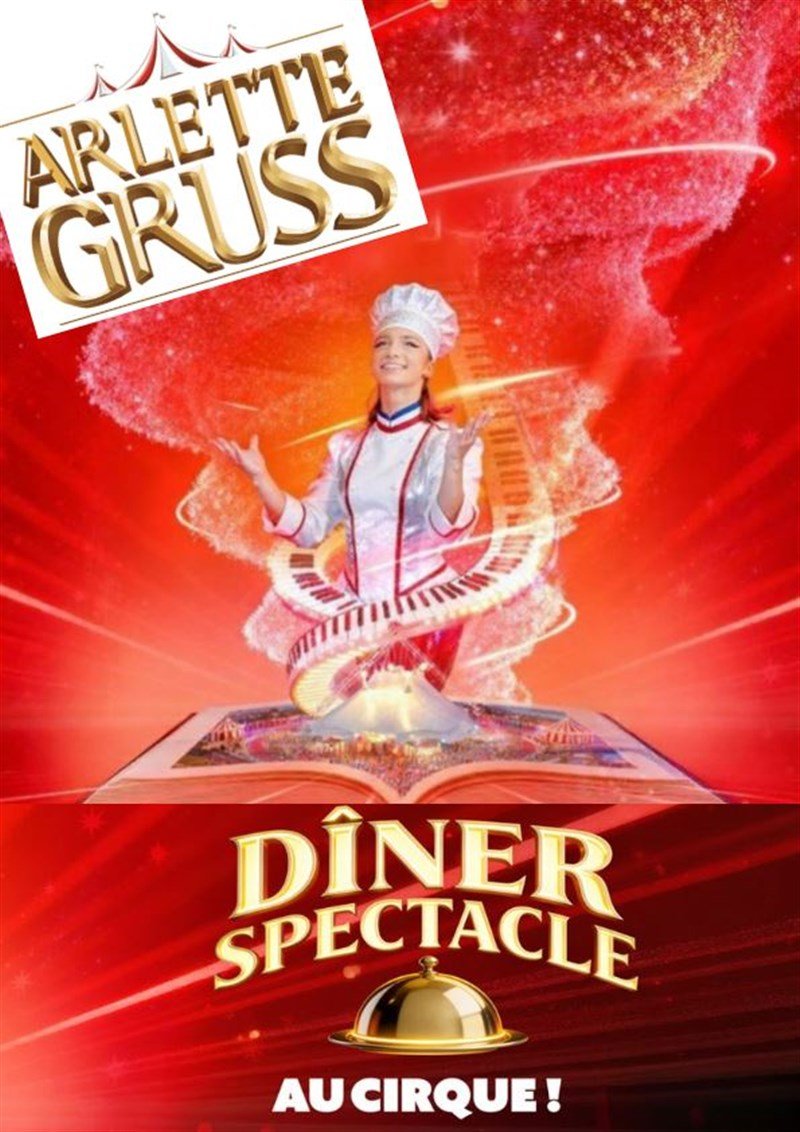 Dîner-spectacle sous le chapiteau Arlette Gruss à Rouen