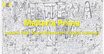[M&A] Malteria Prima : Laurent Petit, David Bausseron, Patrick Guionnet (FR)