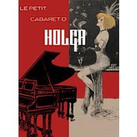 Le petit cabaret d'holga