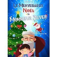 Le merveilleux noel de mr silver